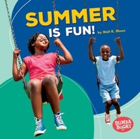 Enlarge image Cover: Summer Is Fun! - Lerner Publications Co ,U.S.
