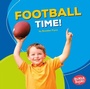 Cover: Football Time! - Lerner Publications Co ,U.S.