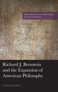 Cover: Richard J. Bernstein and the Expansion of American Philosophy - Lexington Books