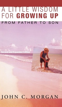 Enlarge image Cover: A Little Wisdom for Growing Up, Second and Expanded Edition - Wipf & Stock Publishers