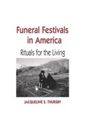 Cover: Funeral Festivals in America - The University Press of Kentucky