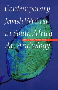 Abbildung von: Contemporary Jewish Writing in South Africa - University of Nebraska Press