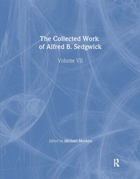 Enlarge image Cover: The Collected Works of Alfred B. Sedgwick - Routledge