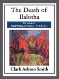 Cover: The Death of Ilalotha - Start Publishing LLC