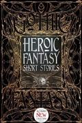 Cover: Heroic Fantasy Short Stories - Flame Tree Publishing