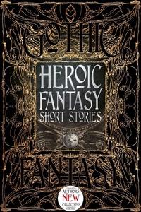 Enlarge image Cover: Heroic Fantasy Short Stories - Flame Tree Publishing