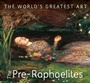 Cover: The Pre-Raphaelites - Flame Tree Publishing