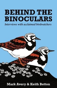 Abbildung von: Behind the Binoculars - Pelagic Publishing