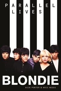 Enlarge image Cover: Blondie: Parallel Lives Revised Edition - Omnibus Press