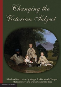 Enlarge image Cover: Changing the Victorian Subject - University of Adelaide Press