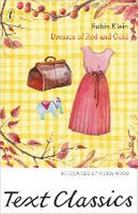 Enlarge image Cover: Dresses of Red and Gold - The Text Publishing Company