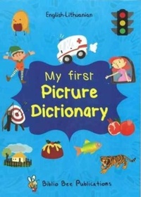 Enlarge image Cover: My First Picture Dictionary English-Lithuanian: Over 1000 Words 2016 - Star Foreign Language Books