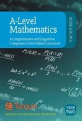 Cover: A-Level Teacher Volume for Year 2: A Comprehensive and Supportive Companion to the Unified Curriculum 2017 - Tarquin Publications