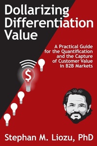 Enlarge image Cover: Dollarizing Differentiation Value - Value Innoruption Advisors Publishing