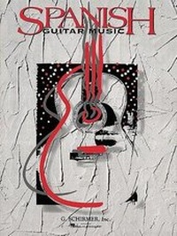 Abbildung von: Spanish Music for Guitar - G Schirmer, Incorporated