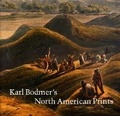 Cover: Karl Bodmer's North American Prints - University of Nebraska Press