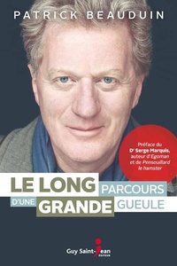Abbildung von: Le long parcours d'une grande gueule - Guy Saint-Jean Editeur