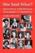 Cover: She Said What? - The University Press of Kentucky