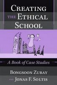 Enlarge image Cover: Creating the Ethical School - Teachers' College Press