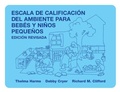 Cover: Escala De Calificacion Ambiente Para Bebes Y Ninos Pequenos - Teachers' College Press