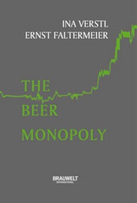 Abbildung von: The Beer Monopoly - CARL, HANS, FACHVERLAG