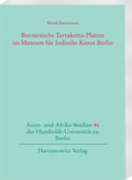 Cover: Burmesische Terrakotta-Platten im Museum f&uuml;r Indische Kunst Berlin - Harrassowitz Verlag