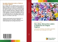 Abbildung von: Um olhar discursivo sobre a fluência em língua inglesa - Novas Edições Acadêmicas