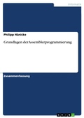 Cover: Grundlagen der Assemblerprogrammierung - GRIN Verlag