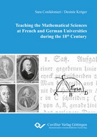 Abbildung von: Teaching the Mathematical Sciences at French and German Universities during the 18th Century - Cuvillier Verlag