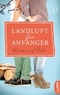 Cover: Landluft f&uuml;r Anf&auml;nger - Winter auf Probe - beHEARTBEAT