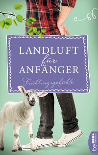 Enlarge image Cover: Landluft für Anfänger - Frühlingsgefühle - beHEARTBEAT