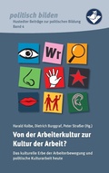 Cover: Von der Arbeiterkultur zur Kultur der Arbeit? - Books on Demand