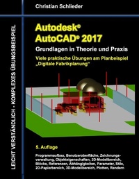 Abbildung von: Autodesk AutoCAD 2017 - Grundlagen in Theorie und Praxis - Books on Demand