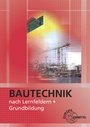 Bild: Bautechnik nach Lernfeldern - Europa-Lehrmittel