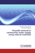 Cover: Fluoride removal in community water supply using natural materials - LAP Lambert Academic Publishing