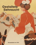 Cover: Gestaltete Sehnsucht - Wasmuth Verlag