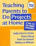 Cover: Teaching Parents to Do Projects at Home - Teachers' College Press