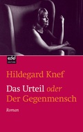 Cover: Das Urteil oder der Gegenmensch - Edel