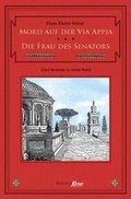 Cover: Mord auf der Via Appia / Die Frau des Senators - Bocola Verlag