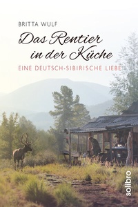 Abbildung von: Das Rentier in der Küche - Solibro Verlag