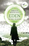 Cover: Das Orakel von Farland - Band 3: Eden - dotbooks