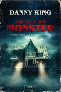 Abbildung von: DAS HAUS DER MONSTER - Luzifer-Verlag