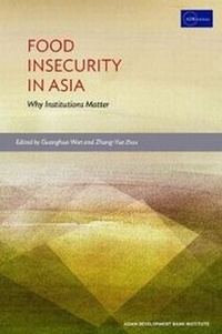 Enlarge image Cover: Food Insecurity in Asia - ASIAN DEVELOPMENT BANK INSTITUTE