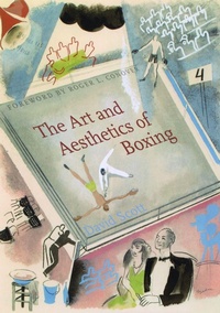 Enlarge image Cover: The Art and Aesthetics of Boxing - University of Nebraska Press