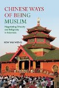 Cover: Chinese Ways of Being Muslim - NIAS Press