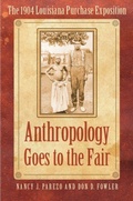 Cover: Anthropology Goes to the Fair - University of Nebraska Press
