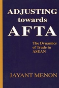 Cover: Adjusting Towards AFTA - ISEAS Publishing