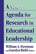 Cover: A New Agenda for Research on Educational Leadership - Teachers' College Press
