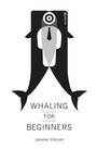 Bild: Whaling for Beginners Book One - The Stationery Office Ltd