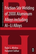 Cover: Friction Stir Welding of 2XXX Aluminum Alloys including Al-Li Alloys - Butterworth-Heinemann